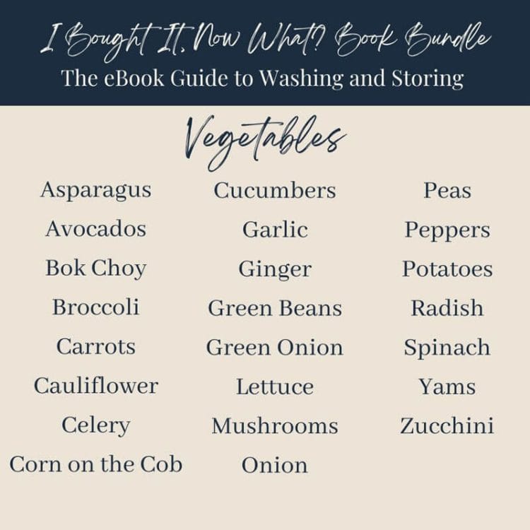 Listing of Vegetables contained in the I Bought It, Now What? eBook Bundle (books 1 & 2)